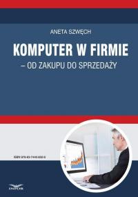 Komputer w firmie - od zakupu do - okłakda ebooka