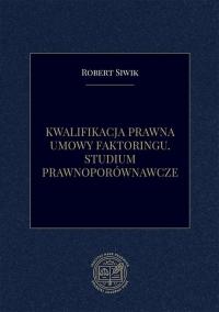 Kwalifikacja prawna umowy faktoringu. - okłakda ebooka