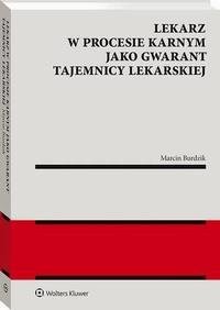 Lekarz w procesie karnym jako gwarant - okłakda ebooka