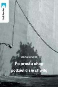 Po prostu chcę podzielić się chwilą - okładka książki