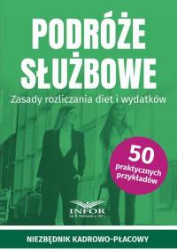 Podróże służbowe.Zasady rozliczania - okłakda ebooka