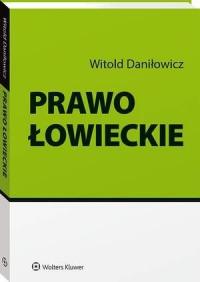 Prawo łowieckie - okłakda ebooka