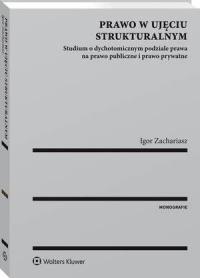 Prawo w ujęciu strukturalnym. Studium - okłakda ebooka