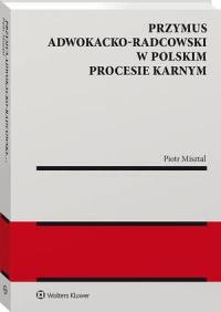 Przymus adwokacko-radcowski w polskim - okłakda ebooka