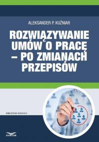 Rozwiązywanie umów o pracę – po - okłakda ebooka