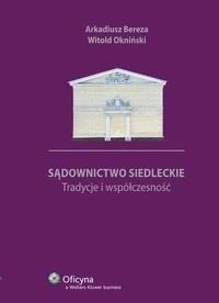 Sądownictwo siedleckie. Tradycje - okłakda ebooka