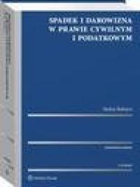 Spadek i darowizna w prawie cywilnym - okłakda ebooka