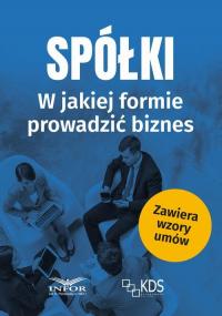 Spółki - w jakiej formie prowadzić - okłakda ebooka