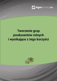 Tworzenie grup producentów rolnych - okłakda ebooka