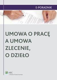 Umowa o pracę a umowa zlecenie, - okłakda ebooka