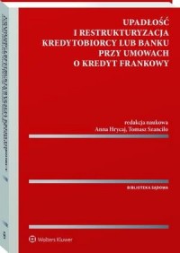 Upadłość i restrukturyzacja kredytobiorcy - okłakda ebooka