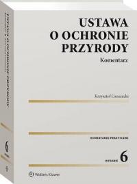 Ustawa o ochronie przyrody. Komentarz - okłakda ebooka