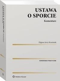 Ustawa o sporcie. Komentarz - okłakda ebooka