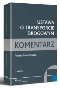 Ustawa o transporcie drogowym. - okłakda ebooka