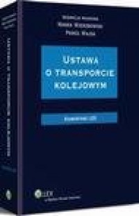 Ustawa o transporcie kolejowym. - okłakda ebooka