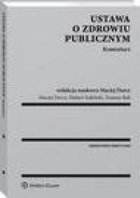 Ustawa o zdrowiu publicznym. Komentarz - okłakda ebooka
