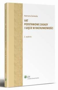 VAT. Podstawowe zasady i ujęcie - okłakda ebooka
