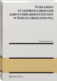 Wykładnia in favorem libertatis - okłakda ebooka