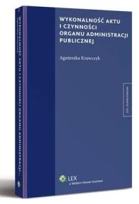 Wykonalność aktu i czynności organu - okłakda ebooka
