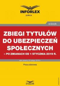 Zbiegi tytułów do ubezpieczeń społecznych - okłakda ebooka