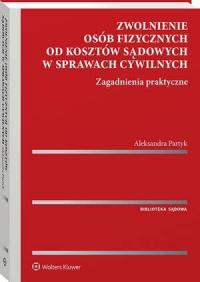 Zwolnienie osób fizycznych od kosztów - okłakda ebooka