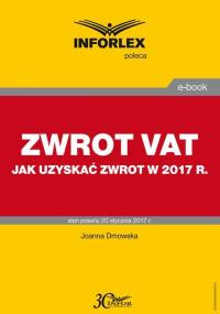 ZWROT VAT jak uzyskać zwrot w 2017 - okłakda ebooka