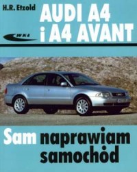 Audi A4 i A4 Avant. Seria: Sam - okładka książki