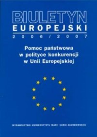 Biuletyn Europejski 2006/2007. - okładka książki