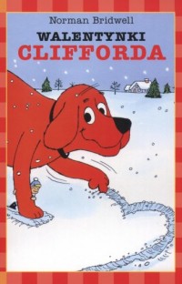 Clifford. Walentynki Clifforda - okładka książki