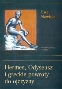 Hermes, Odyseusz i greckie powroty - okładka książki
