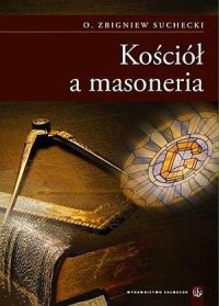 Kościół a masoneria - okładka książki