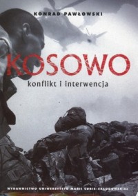 Kosowo. Konflikt i interwencja - okładka książki