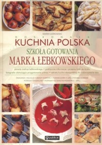 Kuchnia polska. Szkoła gotowania - okładka książki