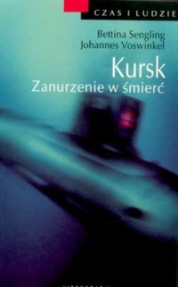 Kursk zanurzenie w śmierć czas - okładka książki