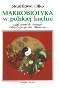 Makrobiotyka w polskiej kuchni - okładka książki
