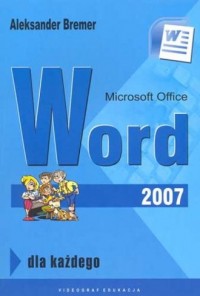 Microsoft Office Word 2007 dla - okładka książki