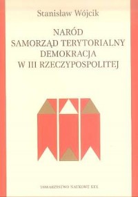 Naród, samorząd terytorialny, demokracja - okładka książki