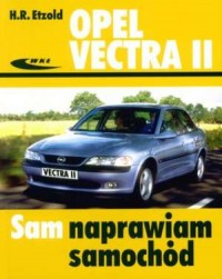 Opel Vectra II. Seria: Sam naprawiam - okładka książki
