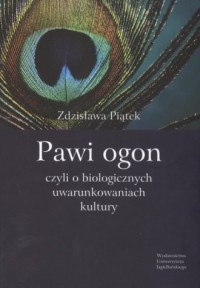 Pawi ogon czyli o biologicznych - okładka książki