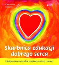 Skarbnica edukacji dobrego serca - okładka książki