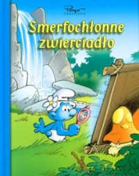 Smerfy. Smerfochłonne zwierciadło - okładka książki