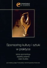 Sponsoring kultury i sztuki w praktyce - okładka książki