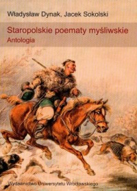 Staropolskie poematy myśliwskie. - okładka książki