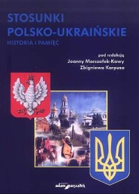 Stosunki polsko-ukraińskie. Historia - okładka książki