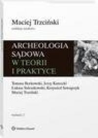Archeologia sądowa w teorii i praktyce - okłakda ebooka