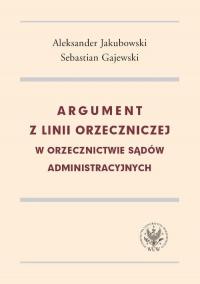 Argument z linii orzeczniczej w - okłakda ebooka