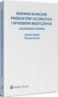Badania kliniczne produktów leczniczych - okłakda ebooka