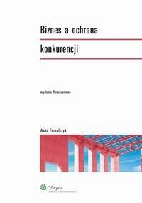Biznes a ochrona konkurencji - okłakda ebooka