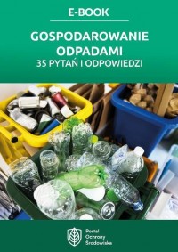 Gospodarowanie odpadami – 35 pytań - okłakda ebooka
