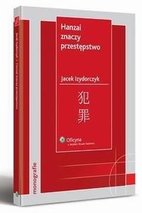 Hanzai znaczy przestępstwo. Ściganie - okłakda ebooka